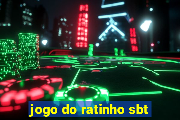 jogo do ratinho sbt